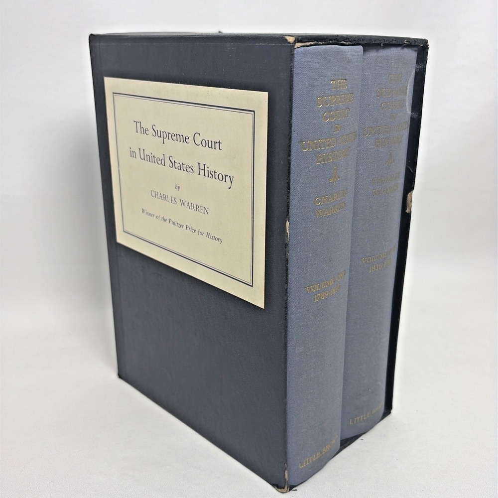 The Supreme Court in United States History 1926 Revised Ed 2 Vol Set Warren